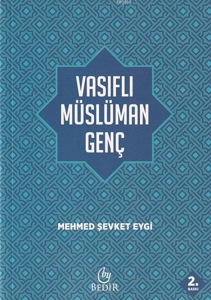 Vasıflı Müslüman Genç - Mehmet Şevket Eygi | Yeni ve İkinci El Ucuz Ki