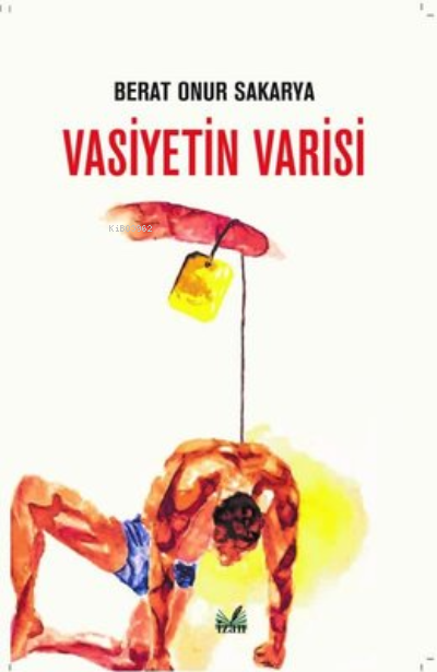 Vasiyetin Varisi - Berat Onur Sakarya | Yeni ve İkinci El Ucuz Kitabın