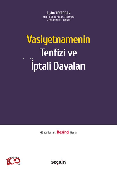 Vasiyetnamenin Tenfizi ve İptali Davaları - Aydın Tekdoğan | Yeni ve İ