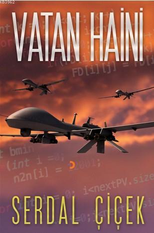 Vatan Haini - Serdal Çiçek | Yeni ve İkinci El Ucuz Kitabın Adresi