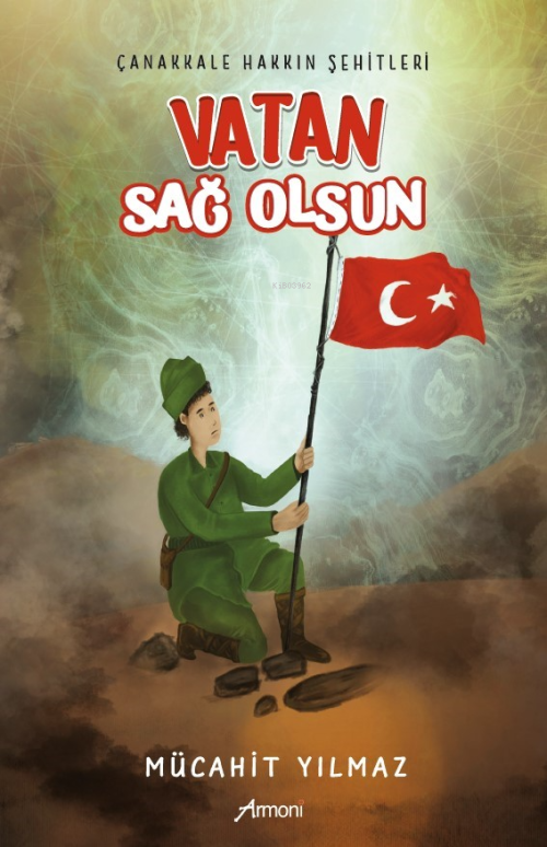 Vatan Sağ Olsun - Mücahit Yılmaz | Yeni ve İkinci El Ucuz Kitabın Adre