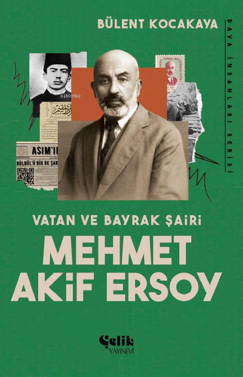 Vatan ve Bayrak Şairi Mehmet Akif Ersoy - Bülent Kocakaya | Yeni ve İk