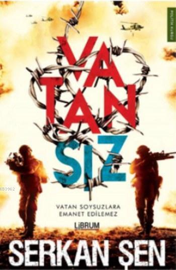 Vatansız - Serkan Şen | Yeni ve İkinci El Ucuz Kitabın Adresi