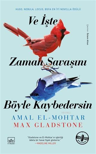 Ve İşte Zaman Savaşını Böyle Kaybedersin - Amal El - Mohtar | Yeni ve 