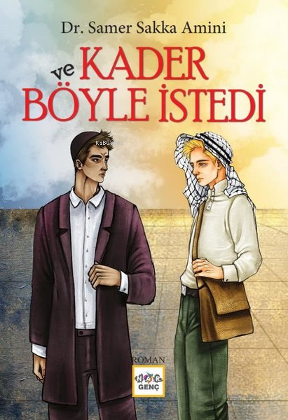 Ve Kader Böyle İstedi - Samer Sakka Amini | Yeni ve İkinci El Ucuz Kit