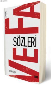 Vefa Sözleri - Hasan Akçay | Yeni ve İkinci El Ucuz Kitabın Adresi