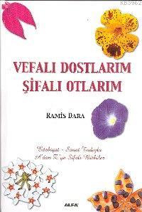 Vefalı Dostlarım Şifalı Otlarım - Ramis Dara | Yeni ve İkinci El Ucuz 