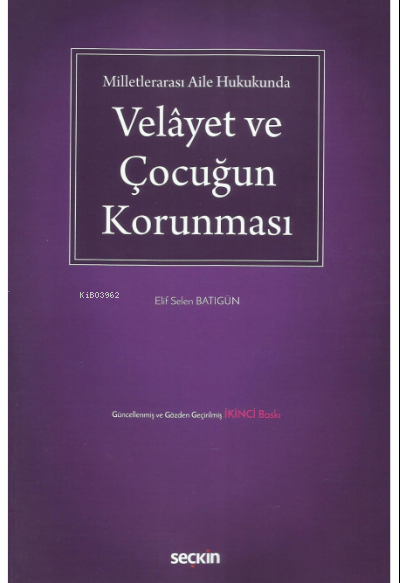 Velâyet ve Çocuğun Korunması - Elif Selen Batıgün | Yeni ve İkinci El 