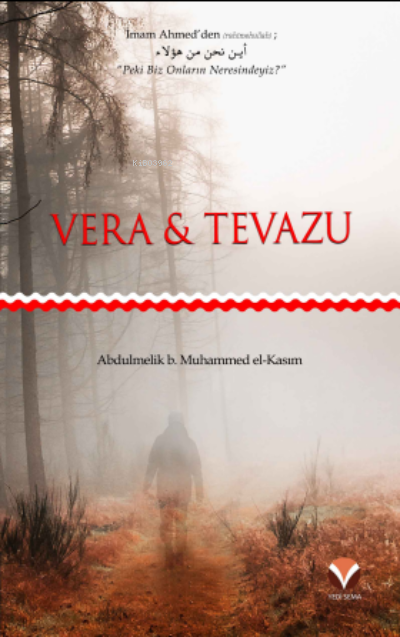 Vera & Tevazu - Abdulmelik b. Muhammed el - Kasımî | Yeni ve İkinci El