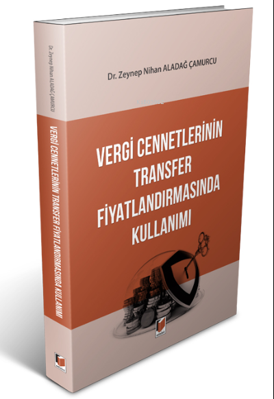 Vergi Cennetlerinin Transfer Fiyatlandırmasında Kullanımı - Zeynep Nih