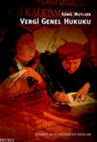 Vergi Genel Hukuku - M. Kâmil Mutluer | Yeni ve İkinci El Ucuz Kitabın