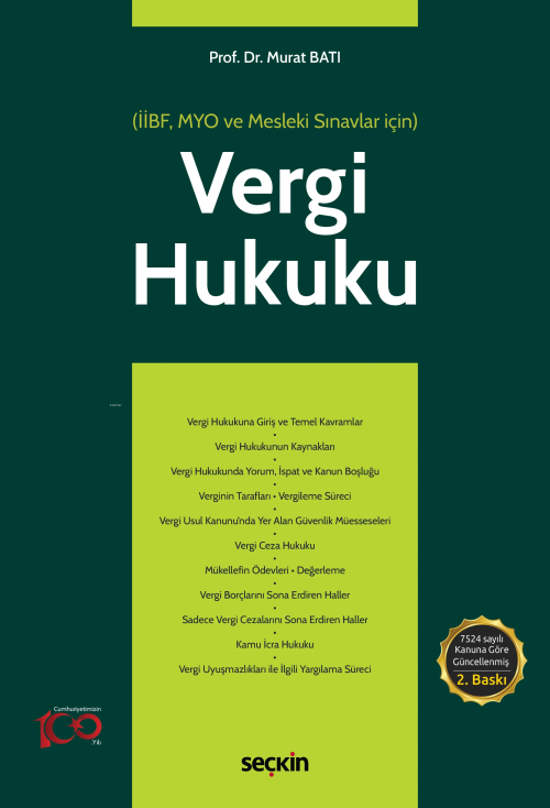 Vergi Hukuku (MYO);(İİBF, MYO ve Mesleki Sınavlar için) - Murat Batı |