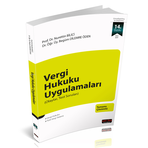 Vergi Hukuku Uygulamaları;Olaylar, Test Soruları - Nurettin Bilici | Y