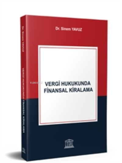 Vergi Hukukunda Finansal Kiralama - Sinem Yavuz | Yeni ve İkinci El Uc