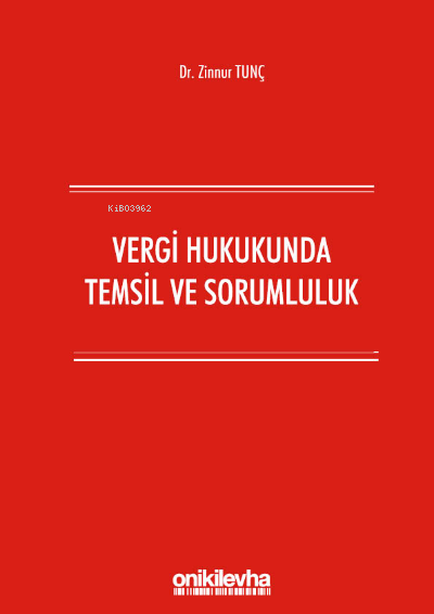 Vergi Hukukunda Temsil ve Sorumluluk - Zinnur Tunç | Yeni ve İkinci El