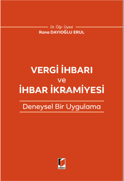 Vergi İhbarı ve İhbar İkramiyesi - Rana Dayıoğlu Erul | Yeni ve İkinci