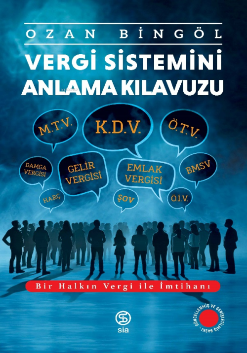 Vergi Sistemini Anlama Kılavuzu;Bir Halkın Vergi ile İmtihanı - Ozan B