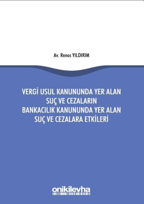 Vergi Usul Kanununda Yer Alan Suç - Renas Yıldırım | Yeni ve İkinci El