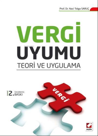 Vergi Uyumu;Teori ve Uygulama - Naci Tolga Saruç | Yeni ve İkinci El U