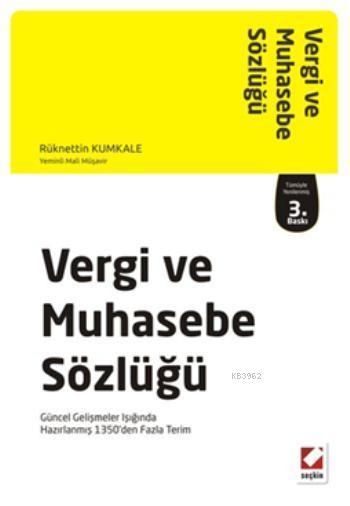 Vergi ve Muhasebe Sözlüğü Rüknettin Kumkale