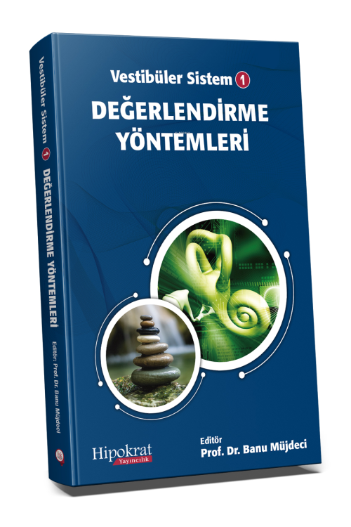 Vestibüler Sistem - 1 Değerlendirme Yöntemleri - Banu Müjdeci | Yeni v