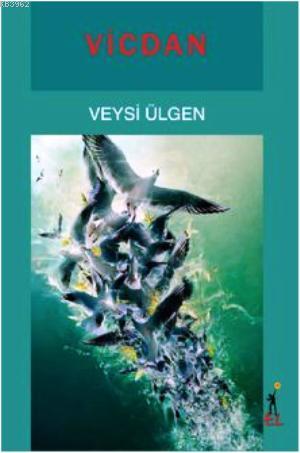 Vicdan - Veysi Ülgen | Yeni ve İkinci El Ucuz Kitabın Adresi