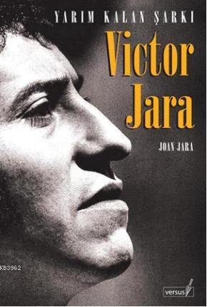 Victor Jara - Joan Jara | Yeni ve İkinci El Ucuz Kitabın Adresi