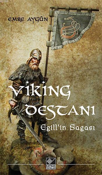 Viking Destanı - Egill'in Sagası - Emre Aygün | Yeni ve İkinci El Ucuz