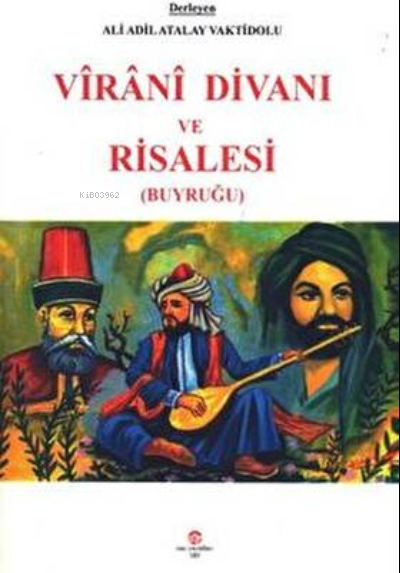 Virani Divanı ve Risalesi (Buyruğu) - Ali Adil Atalay Vaktidolu | Yeni