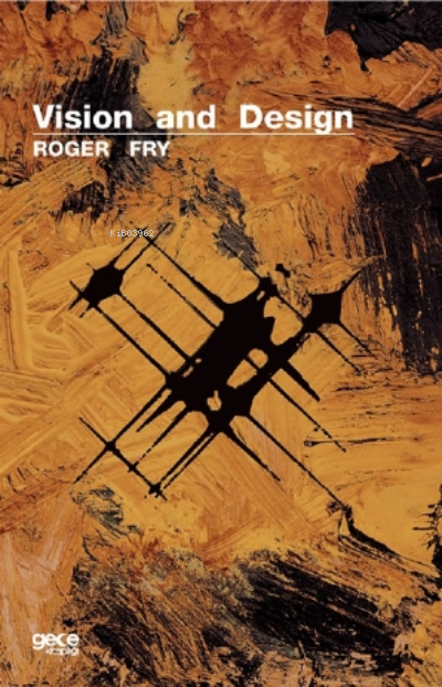 Vision And Design - Roger Fry | Yeni ve İkinci El Ucuz Kitabın Adresi