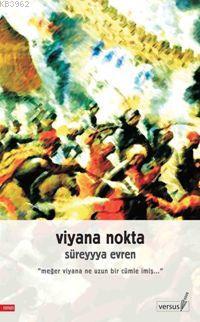 Viyana Nokta - Süreyyya Evren | Yeni ve İkinci El Ucuz Kitabın Adresi