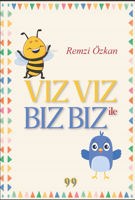 Vız Vız ile Bız Bız - Remzi Özkan | Yeni ve İkinci El Ucuz Kitabın Adr