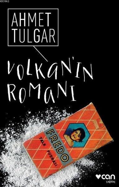 Volkan'ın Romanı - Ahmet Tulgar | Yeni ve İkinci El Ucuz Kitabın Adres