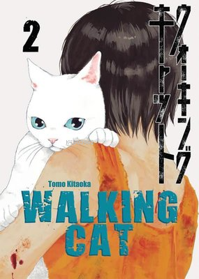 Walking Cat Cilt 2 - Tomo Kitaoka | Yeni ve İkinci El Ucuz Kitabın Adr