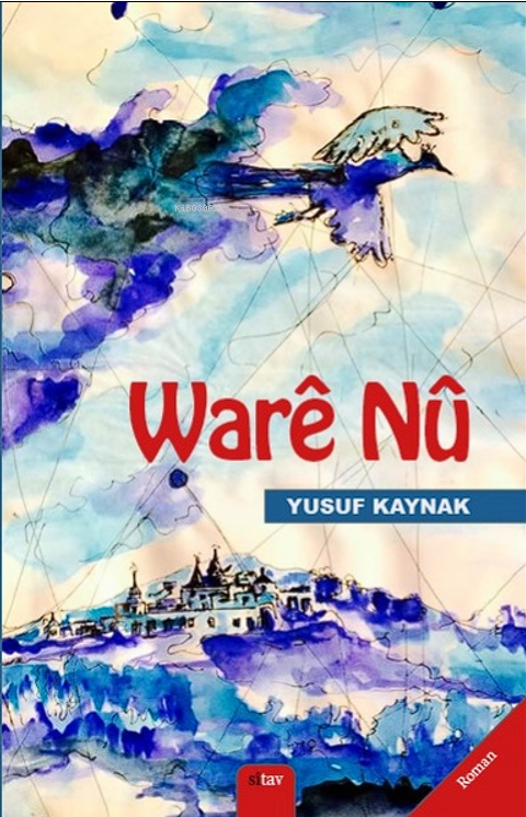 Ware Nü - Yusuf Kaynak | Yeni ve İkinci El Ucuz Kitabın Adresi