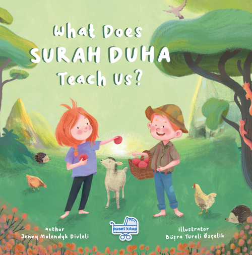 What Does Surah Duha Teach Us? - Jenny Molendyk Divleli | Yeni ve İkin