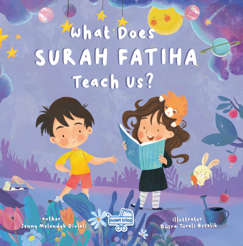 What Does Surah Fatiha Teach Us? - Jenny Molendyk Divleli | Yeni ve İk