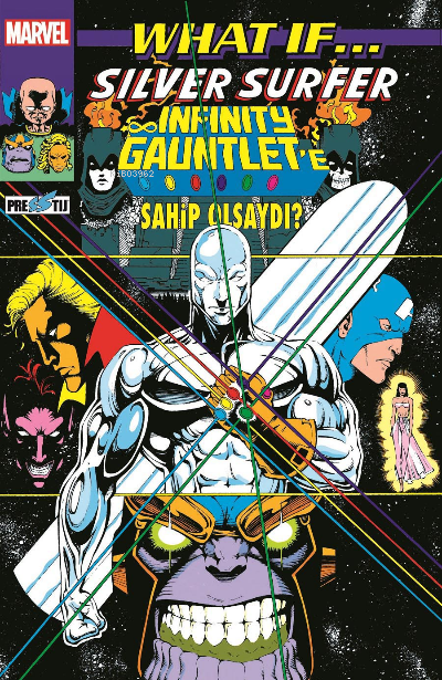 What If Silver Surfer Infinity Gauntlet’e Sahip Olsaydı? - Ron Marz | 