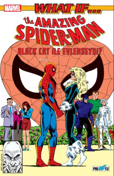 What If? Spider-Man Black Cat ile Evlenseydi? - Danny Fingeroth | Yeni