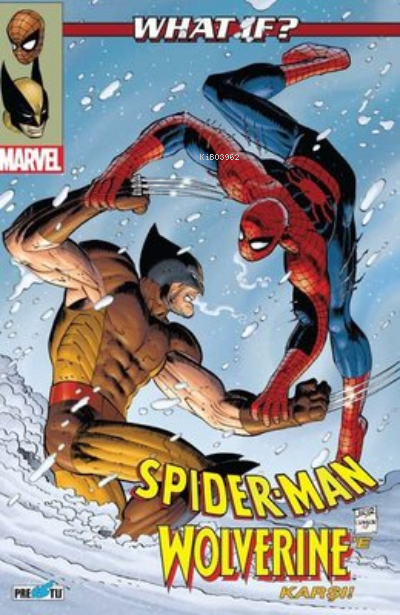 What İf ? Spider-Man Wolverine'e Karşı - Paul Tobin | Yeni ve İkinci E