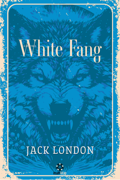 White Fang - Jack London | Yeni ve İkinci El Ucuz Kitabın Adresi