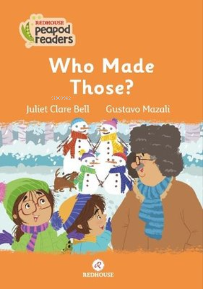 Who Made Those? - Juliet Clare Bell | Yeni ve İkinci El Ucuz Kitabın A