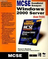 Windows 2000 Professional; Exam 70-215 - MCSE - Pawan K.bhardwaj | Yen