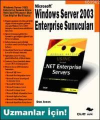 Windows Server 2003 Enterprise Sunucuları; Uzmanlar İçin - Don Jones |