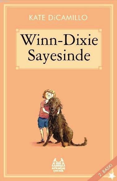 Winn-Dixie Sayesinde - Kate Di Camillo | Yeni ve İkinci El Ucuz Kitabı