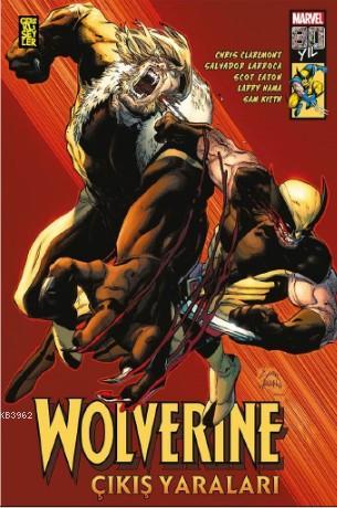 Wolverine: Çıkış Yaraları - Chris Claremont | Yeni ve İkinci El Ucuz K