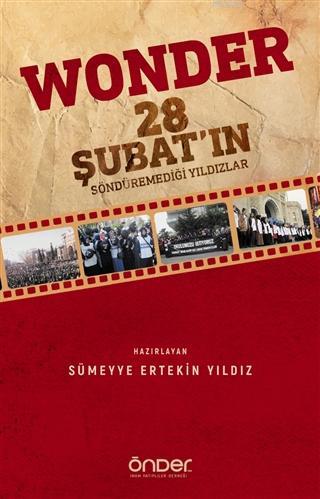 Wonder 28 Şubatın Söndüremediği Yıldızlar - Kolektif | Yeni ve İkinci 