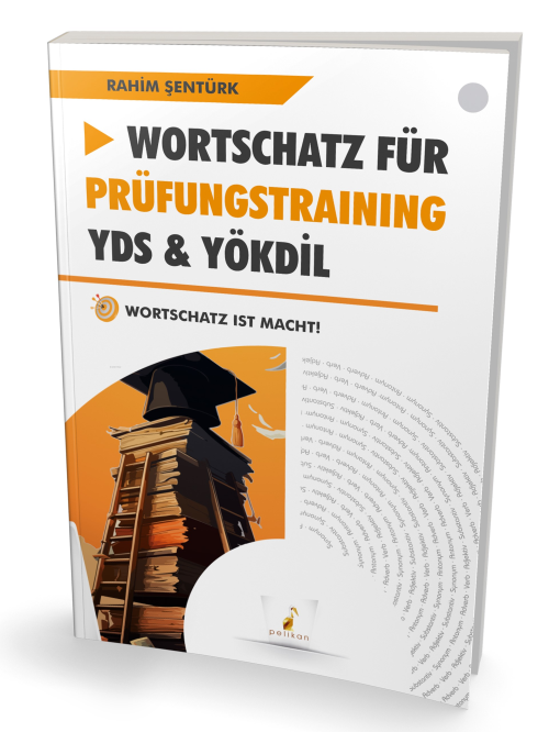 Wortschatz Für Prüfungstraining YDS & YÖKDİL - Rahim Şentürk | Yeni ve