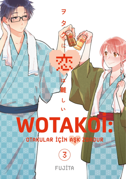 Wotakoi 3. Cilt;Otakular için Aşk Zordur - Fujita | Yeni ve İkinci El 