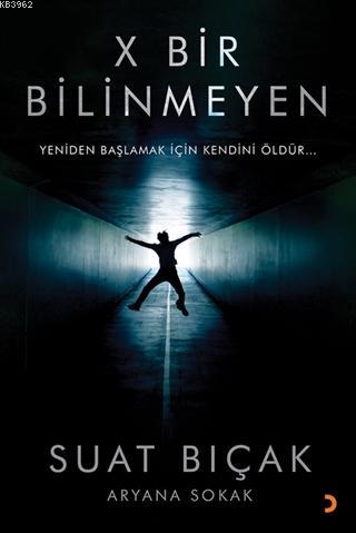 X Bir Bilinmeyen - Suat Bıçak | Yeni ve İkinci El Ucuz Kitabın Adresi